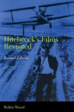 Hitchcock's Films Revisited