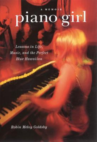 Piano Girl: A Memoir