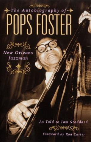 Autobiography of Pops Foster