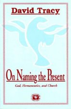 On Naming the Present