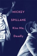 Kiss Me, Deadly