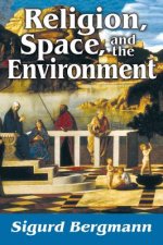 Religion, Space, and the Environment