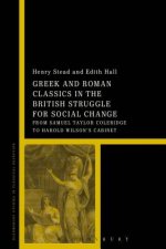 Greek and Roman Classics in the British Struggle for Social Reform