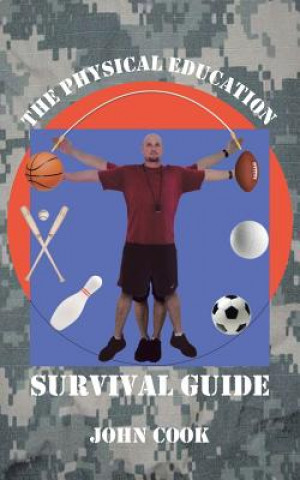 Physical Education Survival Guide