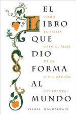 libro que dio forma al mundo