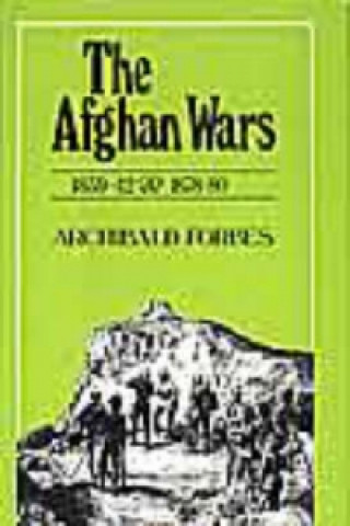 Afghan Wars, 1839-42 and 1878-80