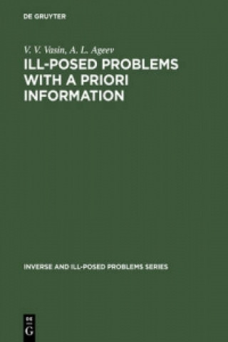 Ill-Posed Problems with A Priori Information