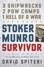 Stoker Munro: Survivor