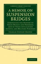 Memoir on Suspension Bridges