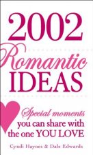 2002 Romantic Ideas