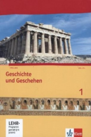 Geschichte und Geschehen 1. Ausgabe Hessen, Saarland Gymnasium, m. 1 CD-ROM