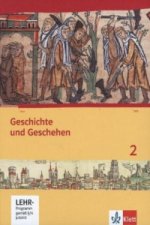Geschichte und Geschehen 2. Ausgabe Hessen, Saarland Gymnasium, m. 1 CD-ROM
