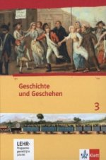 Geschichte und Geschehen 3. Ausgabe Hessen, Saarland Gymnasium, m. 1 CD-ROM