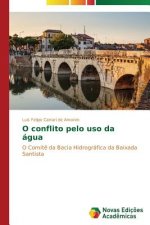 O conflito pelo uso da agua