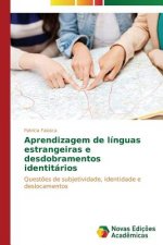 Aprendizagem de linguas estrangeiras e desdobramentos identitarios