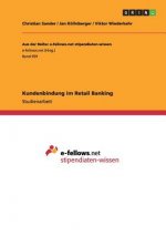 Kundenbindung im Retail Banking
