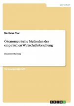 Ökonometrische Methoden der empirischen Wirtschaftsforschung