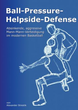 Ball-Pressure-Helpside-Defense