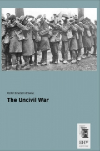 The Uncivil War