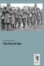 The Uncivil War