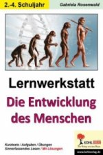 Lernwerkstatt Die Entwicklung des Menschen