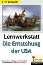 Lernwerkstatt Die Entstehung der USA