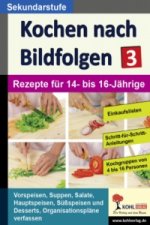 Kochen nach Bildfolgen. Bd.3