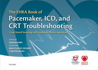 EHRA Book of Pacemaker, ICD, and CRT Troubleshooting (Haran Burri)(Twarda)