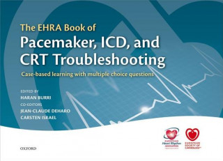 EHRA Book of Pacemaker, ICD, and CRT Troubleshooting