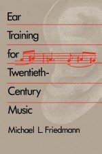 Ear Training for Twentieth-Century Music