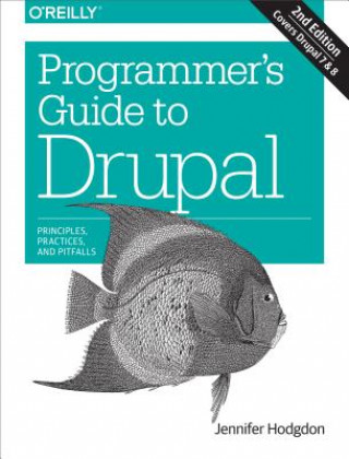 Programmer's Guide to Drupal 2e