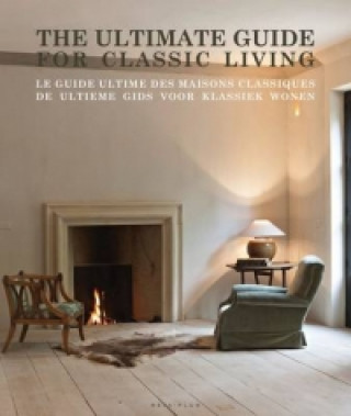 Ultimate Guide for Classic Living