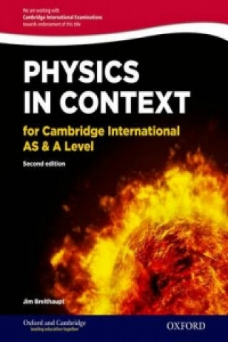 Physics in Context for Cambridge International as & A Level