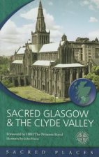 Sacred Glasgow and the Clyde Valley