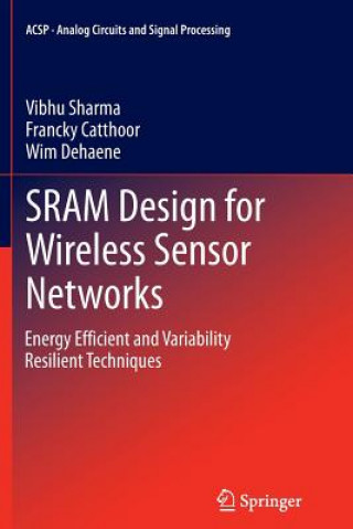 SRAM Design for Wireless Sensor Networks