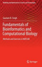 Fundamentals of Bioinformatics and Computational Biology