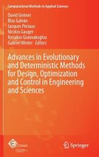 Advances in Evolutionary and Deterministic Methods for Design, Optimization and Control in Engineering and Sciences
