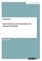 Antisemitismus an Universitaten der Weimarer Republik