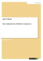 Die Zukunft des Mobile-Commerce