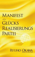 Manifest der Glucksrealisierungspartei