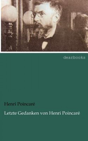 Letzte Gedanken Von Henri Poincare