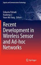 Recent Development in Wireless Sensor and Ad-hoc Networks