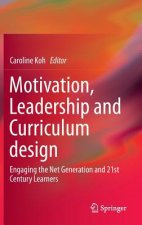 Motivation, Leadership and Curriculum Design