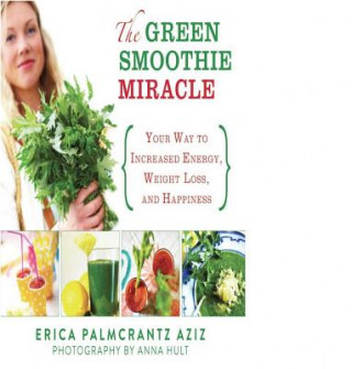 Green Smoothie Miracle