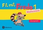 Fredo - Mathematik - Zu Ausgabe A - 2015 und Ausgabe B - 1. Schuljahr