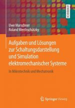 Aufgaben und Loesungen zur Schaltungsdarstellung und Simulation elektromechanischer Systeme