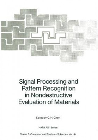 Signal Processing and Pattern Recognition in Nondestructive Evaluation of Materials