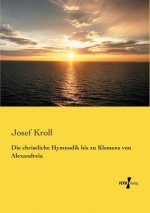christliche Hymnodik bis zu Klemens von Alexandreia