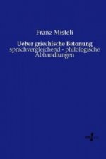 Ueber griechische Betonung