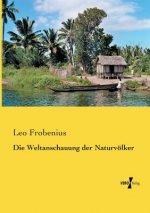 Weltanschauung der Naturvoelker